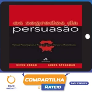 Segredos da Persuasão - Binho Garcia