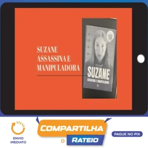 Suzane: Assassina e Manipuladora - Editora Matrix