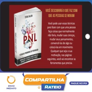 Técnicas Proíbidas: Como Persuadir, Influenciar e Manipular - Steve Allen