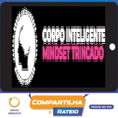 CIMT: Corpo Inteligente Mindset Trincado - Mandi Tomaz e Cadu Tinoco