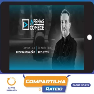 Apenas Comece: Combata a Procrastinação - Christian Barbosa