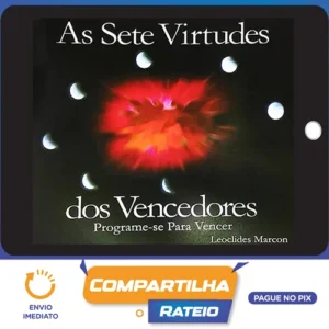 As 7 Virtudes dos Vencedores - Leoclides Marcon