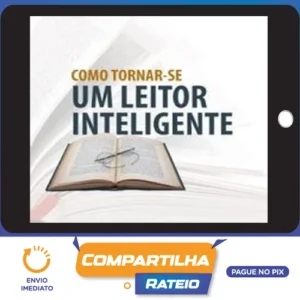 Como Se Tornar um Leitor Inteligente - Olavo de Carvalho