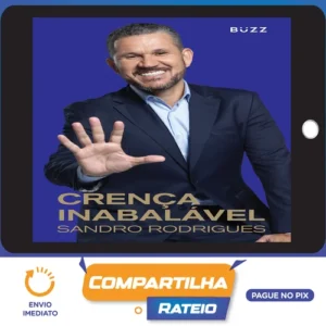 Crença Inabalável - Sandro Rodrigues
