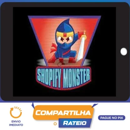 Shopify Monster - Murilo Bevervanso