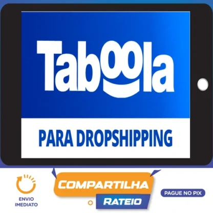 Taboola Para Dropshipping: Destrave no Taboola - Dr. Native Ads