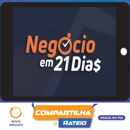 Curso Negócio em 21 Dias - Caio Ferreira