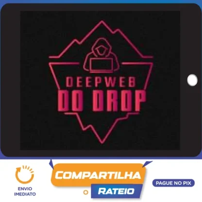Deepweb do Drop 2.0 - Mineiro das Vendas