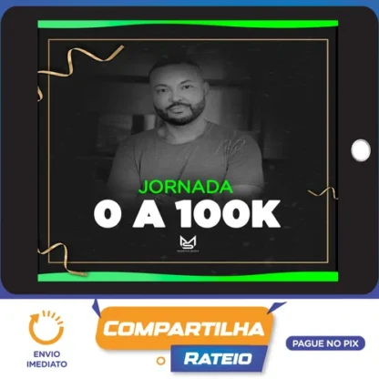 Jornada do 0 a 100k - Maurício Seixas