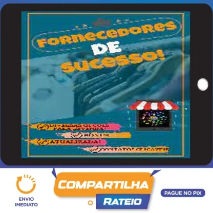 Lista de Fornecedores VIPs - Guia do Fornecedor de Sucesso
