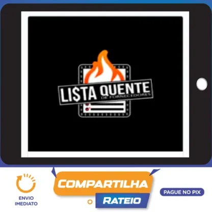 Lista Quente de Fornecedores - Academia do Importador