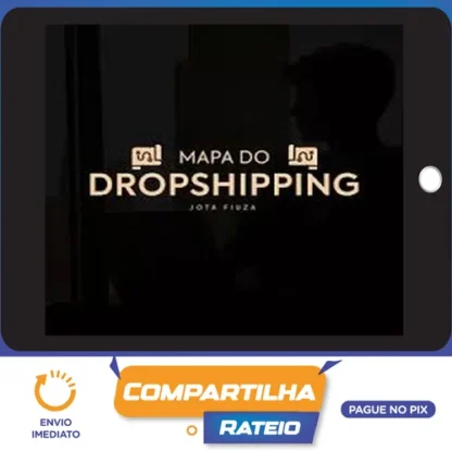 Mapa do Dropshipping - Jota Fiuza