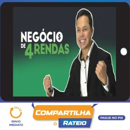 Negócio de 4 Rendas - Cassio Canali