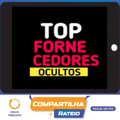 Novos Top Fornecedores Secretos - Autor Desconhecido