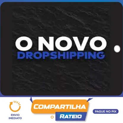 O Novo Dropshipping 2.0 - Iagor Gonçalves