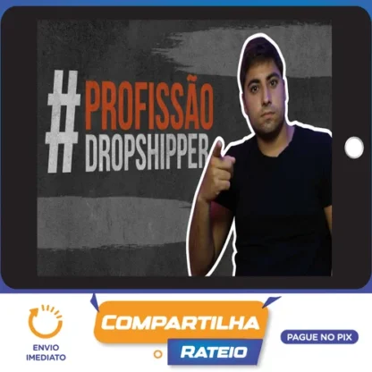 Profissão Dropshipper - Rafael Martins