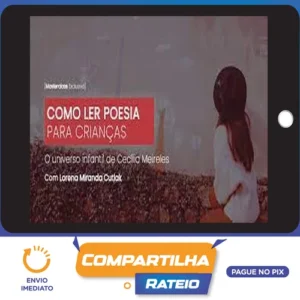 Como Ler Poesia Para Crianças - Lorena Miranda