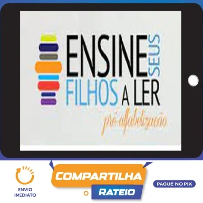 Ensine Seus Filhos a Ler - Carlos Nadalim