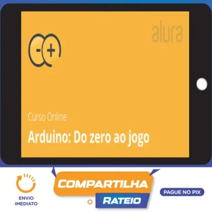 Arduino do Zero ao Jogo - Alura