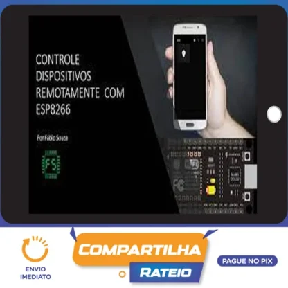 Controle Dispositivos Remotamente Com Esp8266 - Fabio Souza