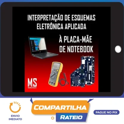 Leitura e Interpretação de Esquemas de Placa Mãe de Notebooks - Magnata Silva