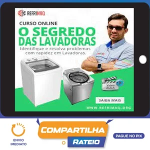 O Segredo das Lavadoras - Anderson Rey (Refrimaq)