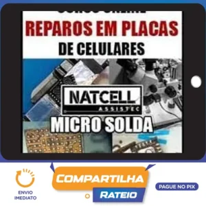 Reparos em Placas de Celular - Natcell