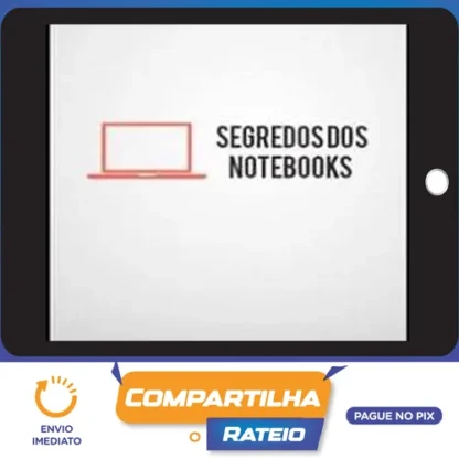 Segredo dos Notebooks - Almeida Junior