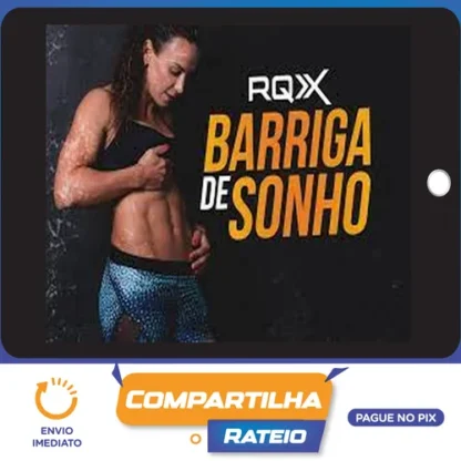 Barriga de Sonho - RQX System