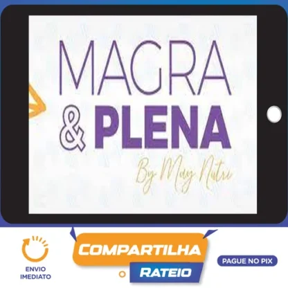 Desafio MPM 30 Magra & Plena - May Nutri
