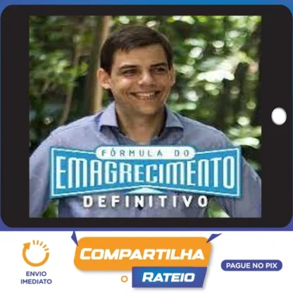 Fórmula do Emagrecimento Definitivo - Edson Burger
