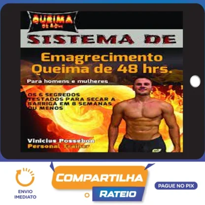 Os 6 Segredos para Queimar Gordura Indesejada em 8 Semanas ou Menos - Vinícius Possebom