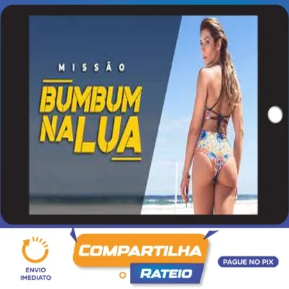 Queima Diária: Missão Bumbum na Lua - Lana Pessoa