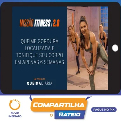 Queima Diária: Missão Fitness 2.0 - Lana Pessoa