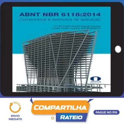 ABNT NBR 6118-2014 Comentários e Exemplos de Aplicação - Ibracon