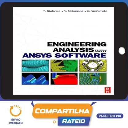 Engineering Analysis With Ansys Software - Diversos Autores [Inglês]