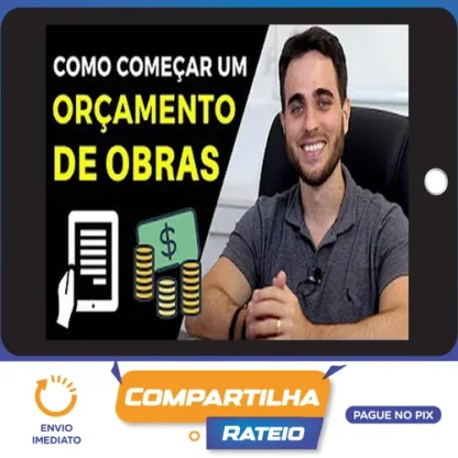 Orçamento de Obras Na Prática - Alex Welter