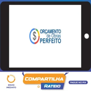 Orçamento de Obras Perfeito 3.0 - Fabrício Rossi