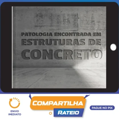 Patologia das Estruturas de Concreto - Engeduca