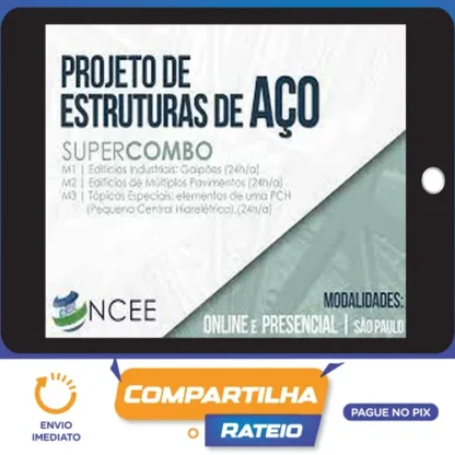 Projeto de Estruturas de Aço (Super Combo M1+M2+M3) - Ncee