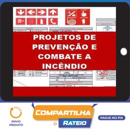 Projeto para Prevenção e Combate a Incêndio - Luély Souza e Iara Ferreira