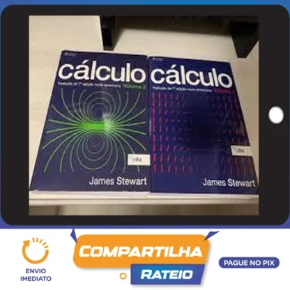 Cálculo Vol 1 e 2 - James Stewart