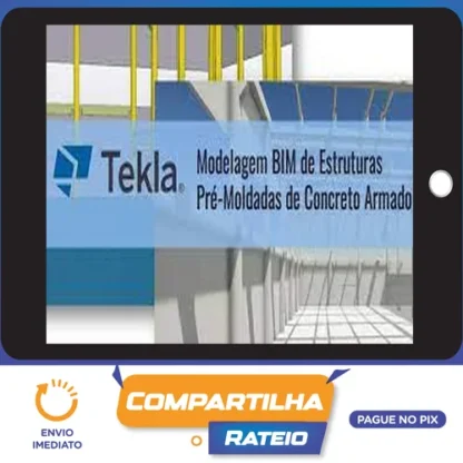Tekla Structures: Modelagem Bim de Estruturas Pré-Moldadas de Concreto Armado - Trimble
