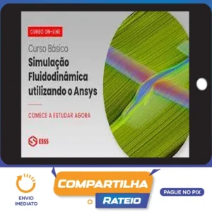 Curso Básico de Simulação Fluidodinâmica Utilizando o Ansys - Esss