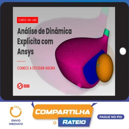 Curso de Análise de Dinâmica Explícita com Ansys - Iesss
