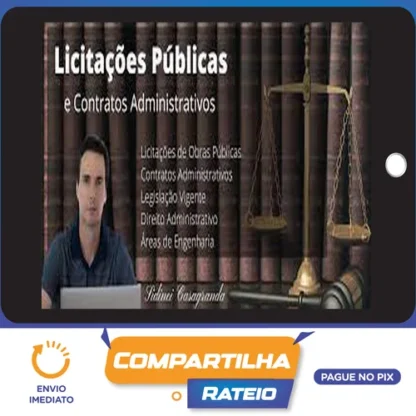 Curso de Licitações Pública para Engenharia - Sidinei Casagranda