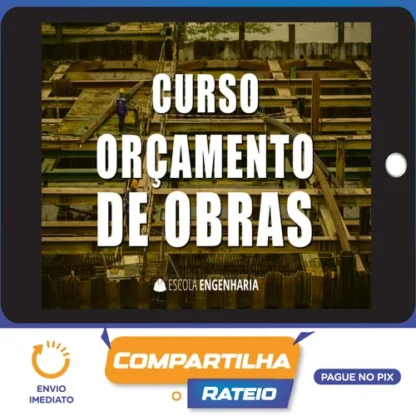 Curso Online de Orçamento de Obras - Aldo Dórea Matos