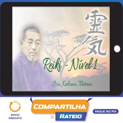 REIKI (Usui, Kahuna, Tibetano) Nível 1 - João Caputo e Oliveira