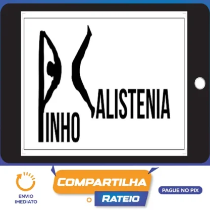 Curso de Calistenia - Pinho Júnio