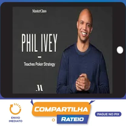 Phil Ivey: Teaches Poker Strategy - MasterClass [INGLÊS]